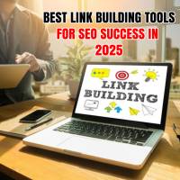 Best Link Building Tools for SEO Success in 2025